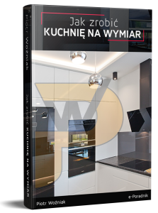 e-Poradnik PDF Jak zrobić kuchnię na wymiar