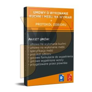 Umowa o wykonanie kuchni i mebli na wymiar + protokół odbioru
